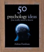 50 Psychology Ideas You Really Need to Know  (HB)