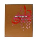 Arabesque: Graphic Design from Arab World and Persia+R