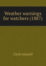 Weather warnings for watchers (1887)