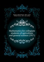 Mathematics for collegiate students of agriculture and general science (1917)