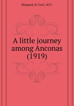 A little journey among Anconas (1919)