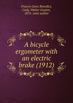 A bicycle ergometer with an electric brake (1912)