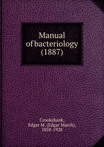 Manual of bacteriology (1887)