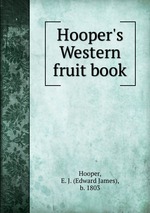 Hooper`s Western fruit book