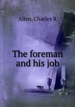 The foreman and his job