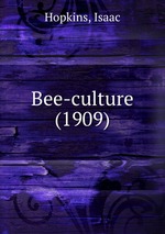 Bee-culture (1909)