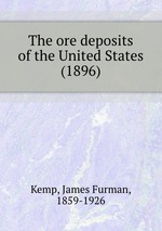 The ore deposits of the United States (1896)