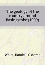 The geology of the country around Basingstoke (1909)