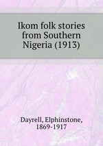 Ikom folk stories from Southern Nigeria (1913)