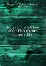 Notes on the folklore of the Fjort (French Congo) (1898)