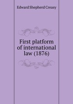 First platform of international law (1876)