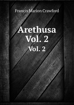 Arethusa. Vol. 2