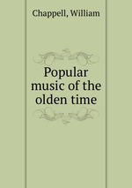 Popular music of the olden time