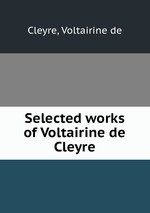 Selected works of Voltairine de Cleyre