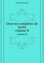 Oeuvres completes de tacite. volume II