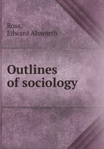 Outlines of sociology