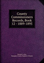 County Commissioners Records, Book 12 - 1889-1895