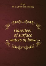 Gazetteer of surface waters of Iowa
