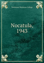 Nocatula, 1943