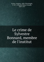 Le crime de Sylvestre Bonnard, membre de l`institut