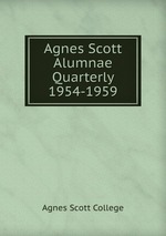 Agnes Scott Alumnae Quarterly 1954-1959