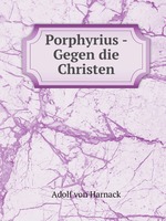 Porphyrius - Gegen die Christen