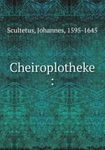 Cheiroplotheke :