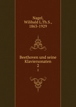 Beethoven und seine Klaviersonaten. 2