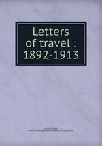 Letters of travel : 1892-1913