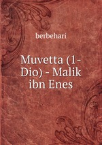 Muvetta (1-Dio) - Malik ibn Enes