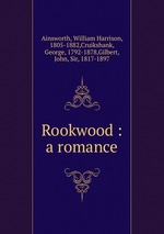 Rookwood : a romance