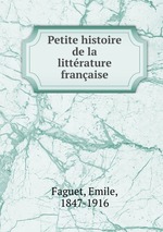 Petite histoire de la littrature franaise