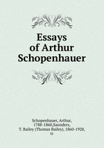 Essays of Arthur Schopenhauer