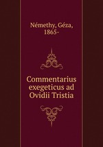Commentarius exegeticus ad Ovidii Tristia