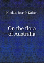 On the flora of Australia