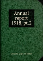 Annual report. 1918, pt.2