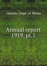 Annual report. 1919, pt.1