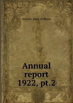 Annual report. 1922, pt.2