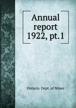 Annual report. 1922, pt.1