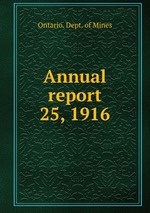 Annual report. 25, 1916