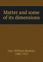 Matter and some of its dimensions