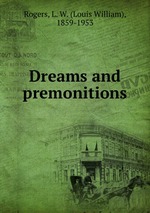 Dreams and premonitions