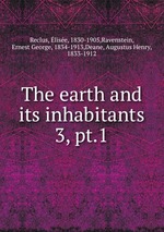 The earth and its inhabitants. 3, pt.1