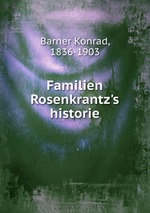 Familien Rosenkrantz`s historie