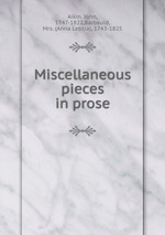Miscellaneous pieces in prose