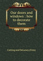 Our doors and windows : how to decorate them