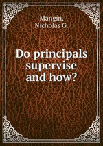 Do principals supervise and how?
