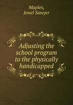 Adjusting the school program to the physically handicapped