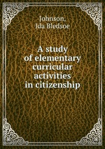 A study of elementary curricular activities in citizenship