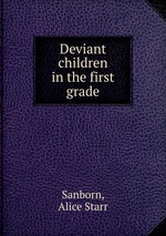 Deviant children in the first grade